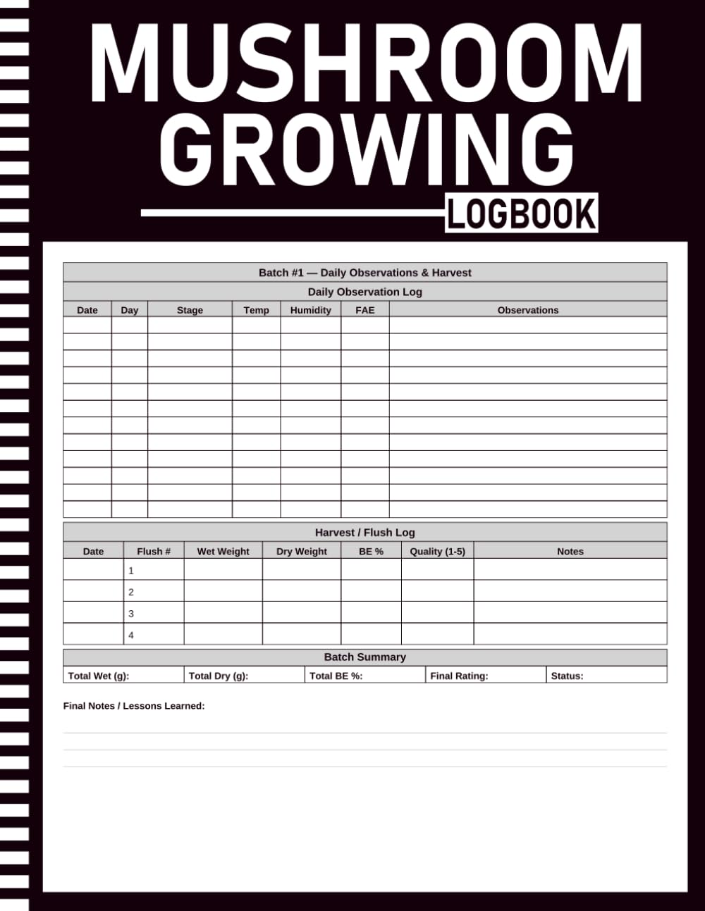 ler totalmente Mushroom Growing Log Book: Fungi Cultivation Tracker with Species Reference, Substrate Guide, 35 Batch Records, Contamination Guide, Harvest Tracker & Annual Summary