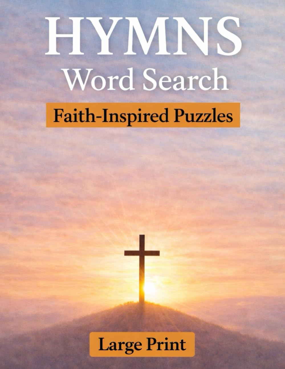 Hymns Word Search Large Print: Faith-Inspired Puzzles with 55 Word Searches, 12 Words Each, Solutions Included baixar o livro de graça