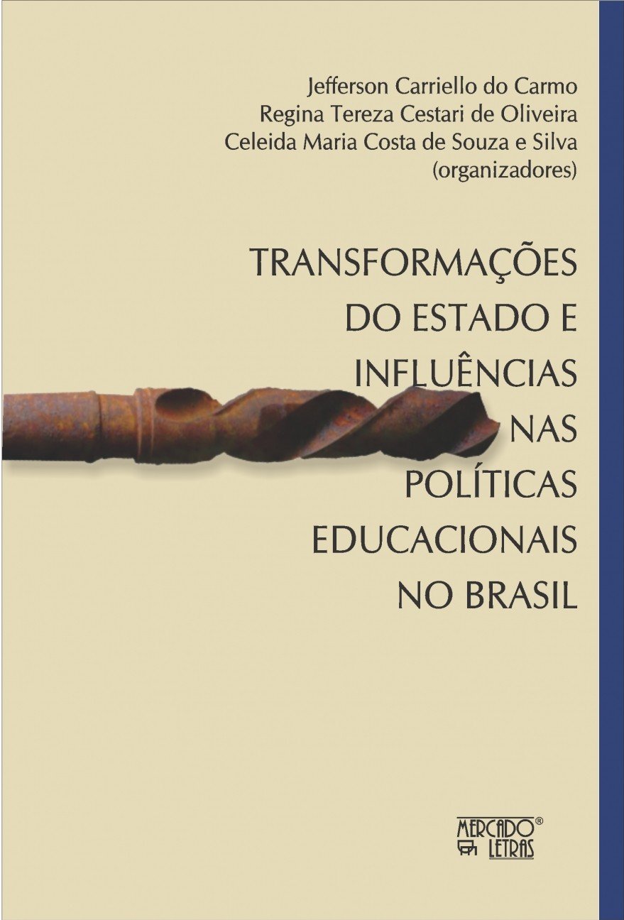 Transformações do Estado e Influências nas Políticas Educacionais no Brasil