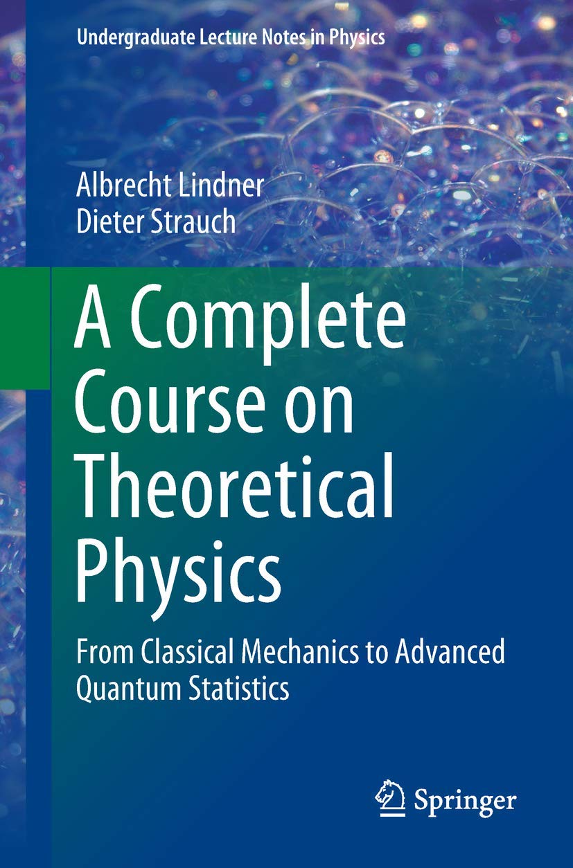 capítulo por capítulo baixar A Complete Course on Theoretical Physics: From Classical Mechanics to Advanced Quantum Statistics