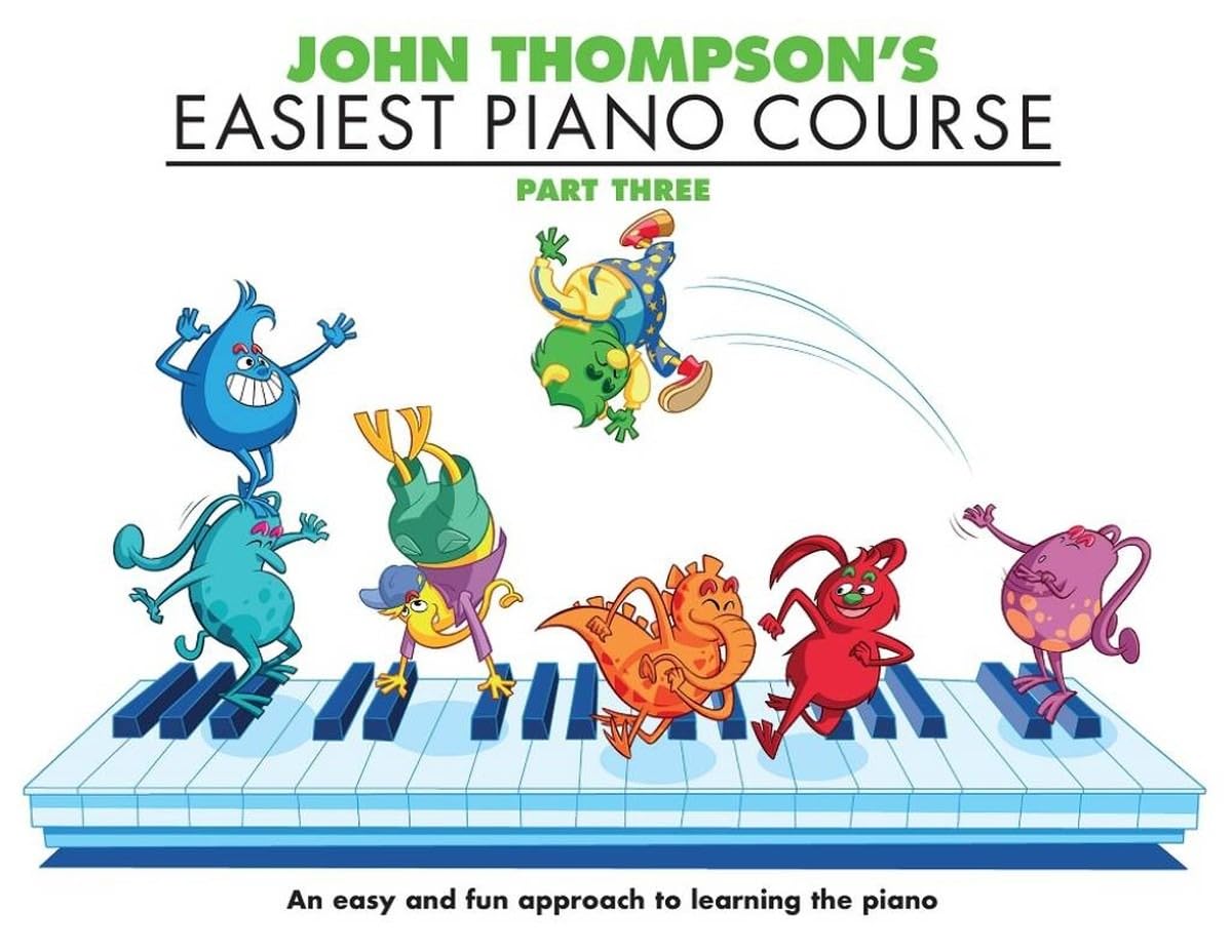 John Thompson's Easiest Piano Course 3: Part 3