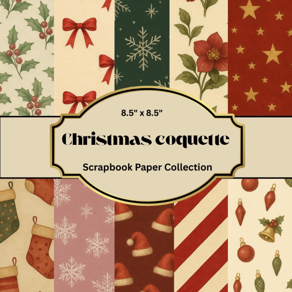 ler totalmente Christmas Coquette Scrapbook Paper Collection – 12 Vintage Holiday Designs (8.5″×8.5″, 24 Double-Sided Sheets): Romantic Cottagecore Winter Pattern Papers for Journals, Cards & Festive Crafts