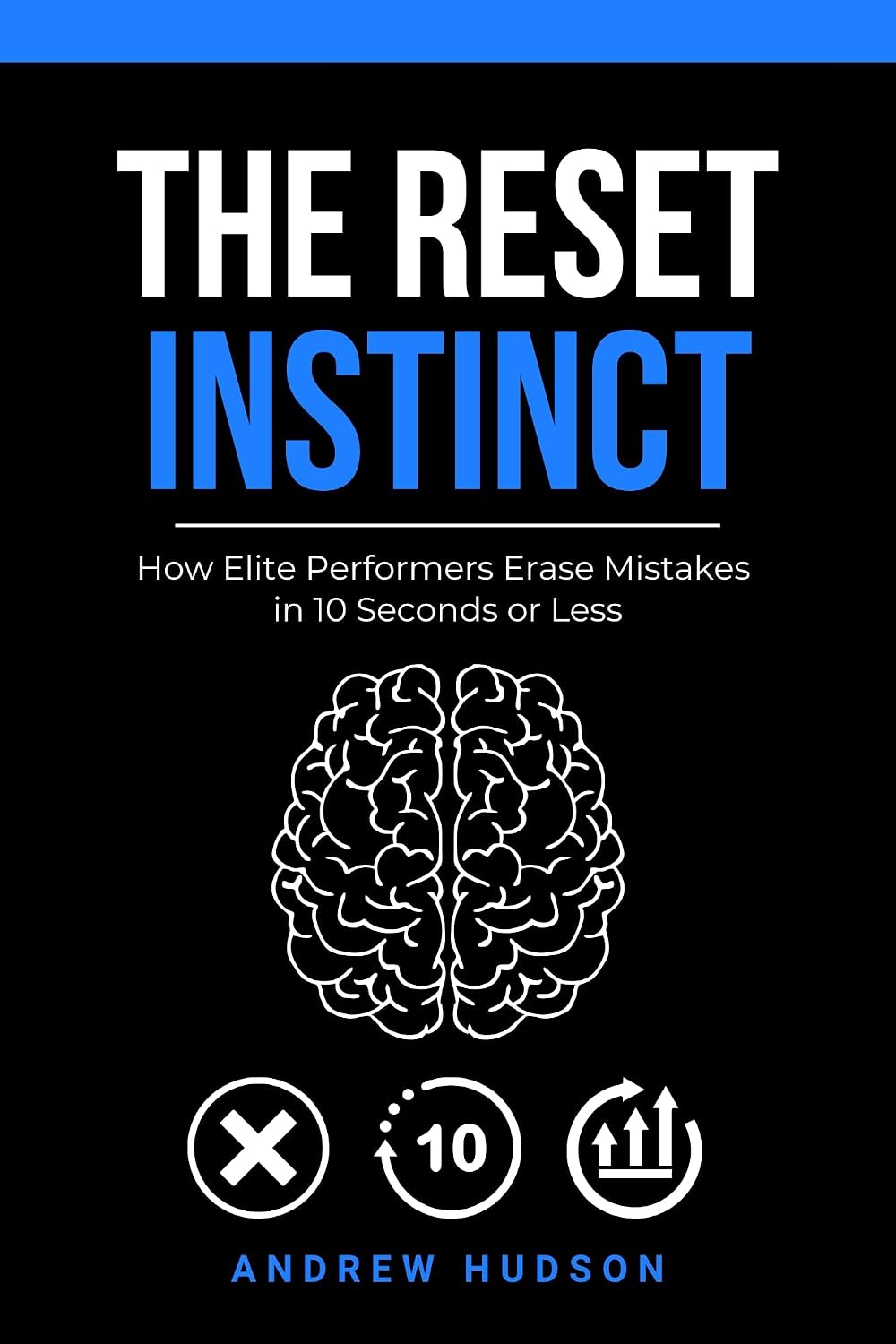 ler totalmente The Reset Instinct: How Elite Performers Erase Mistakes in 10 Seconds or Less (English Edition)