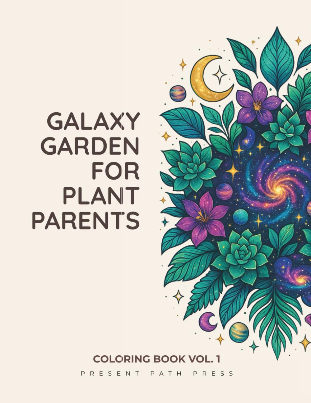 Galaxy Garden for Plant Parents: A Calming Adult Coloring Book with Cosmic Plants, Mandalas, and Starry Florals for Stress Relief (Portuguese Edition) baixar o livro de graça