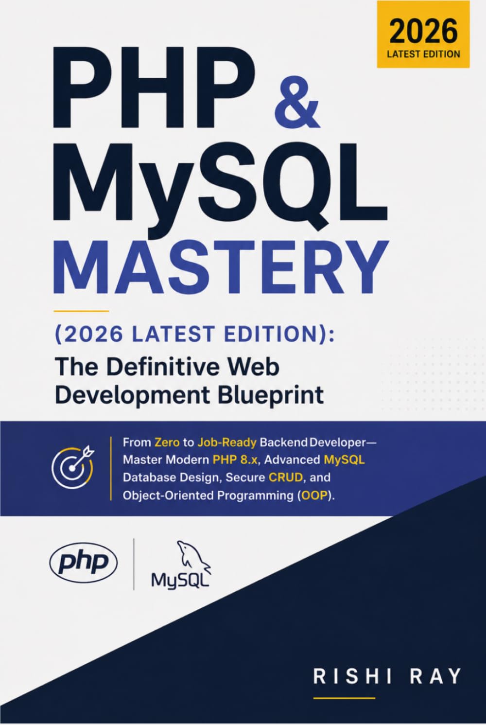 ler totalmente PHP & MySQL Mastery (Latest Edition): The Definitive Web Development Blueprint: From Zero to Job-Ready Backend Developer—Master Modern PHP 8.x, Advanced MySQL Database Design, Secure CRUD and OOP