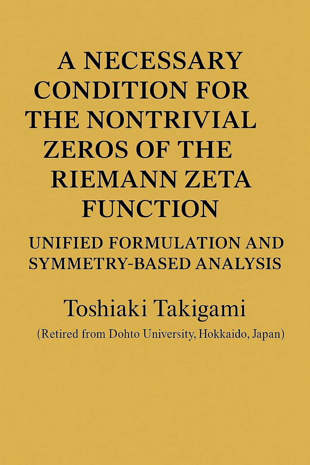 ler totalmente A Necessary Condition for the Nontrivial Zeros of the Riemann Zeta Function (English Edition)
