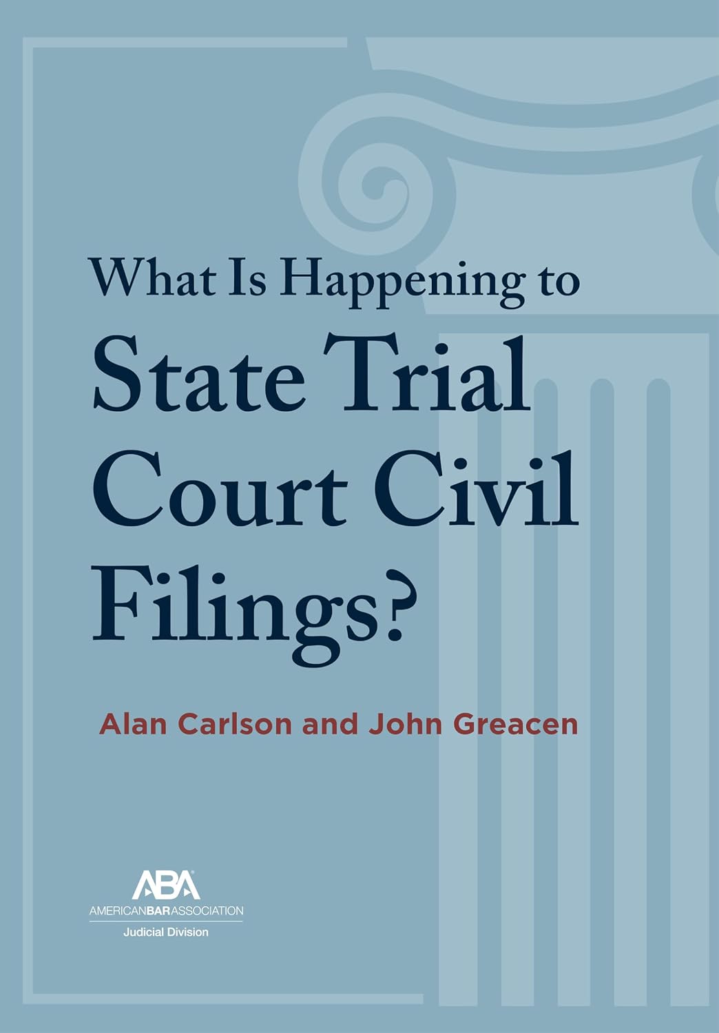 ler totalmente What Is Happening to State Trial Court Civil Filings? (English Edition)
