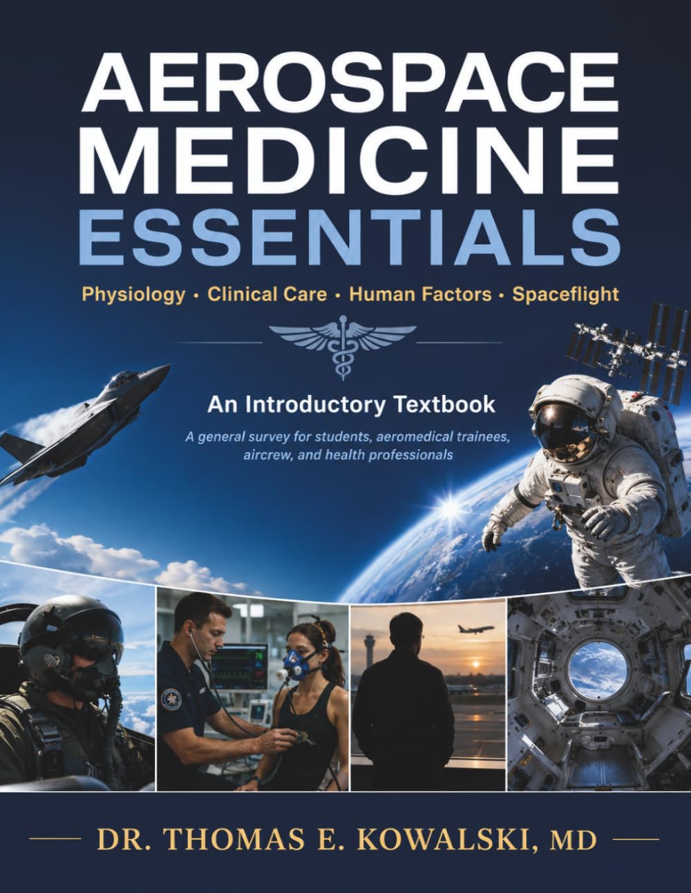 Aerospace Medicine Essentials: A general survey for students, aeromedical trainees, aircrew, and health professionals baixar o livro de graça