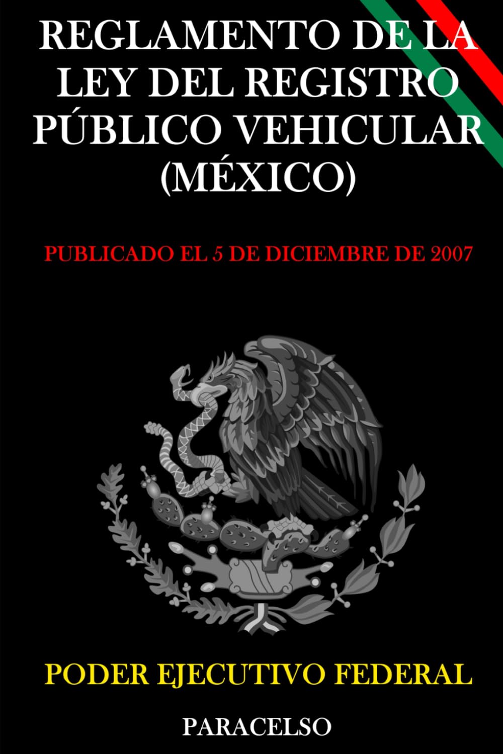 Reglamento de la Ley del Registro Público Vehicular (México) (Spanish Edition) baixar o livro de graça