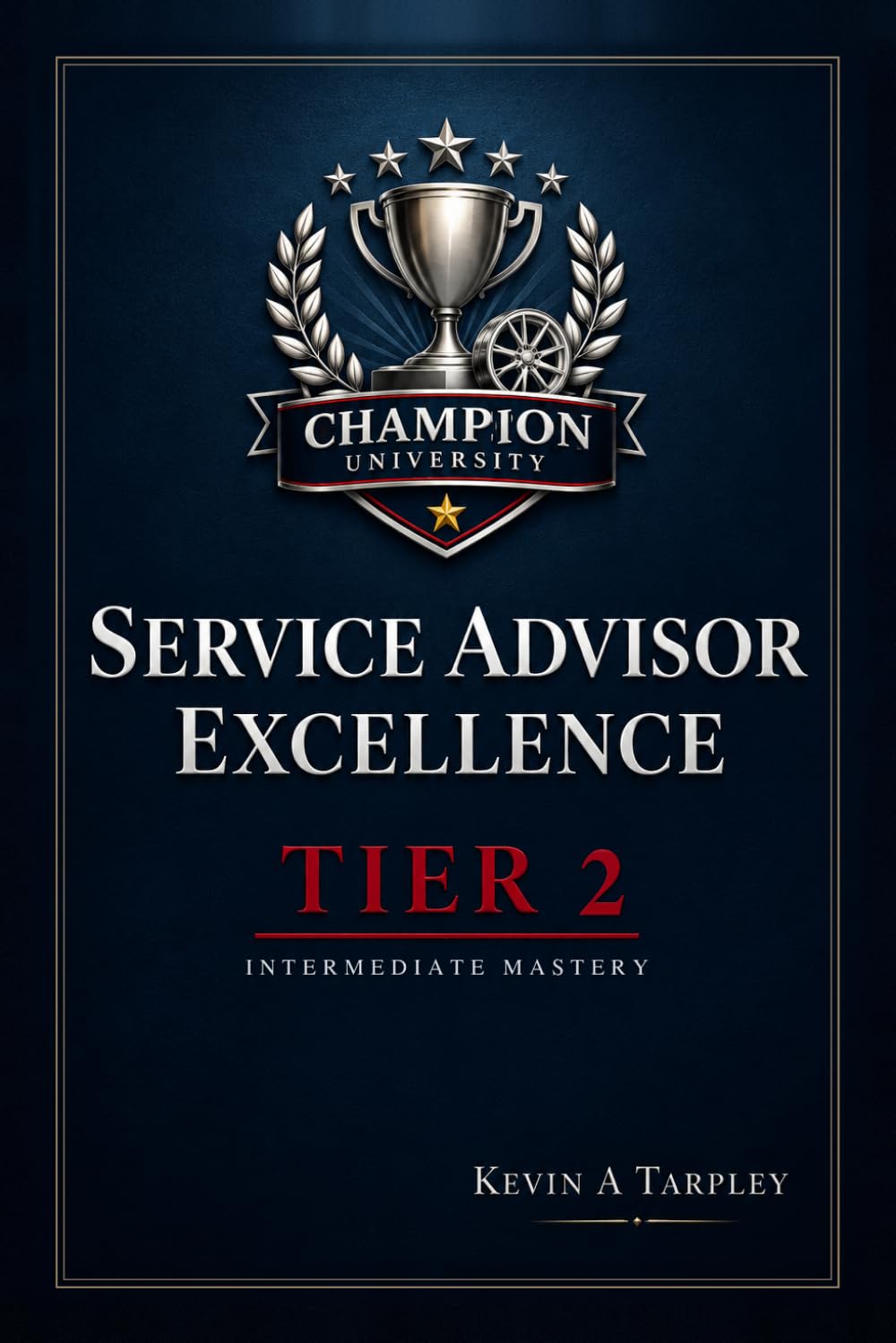 Service Advisor Excellence; Tier 2