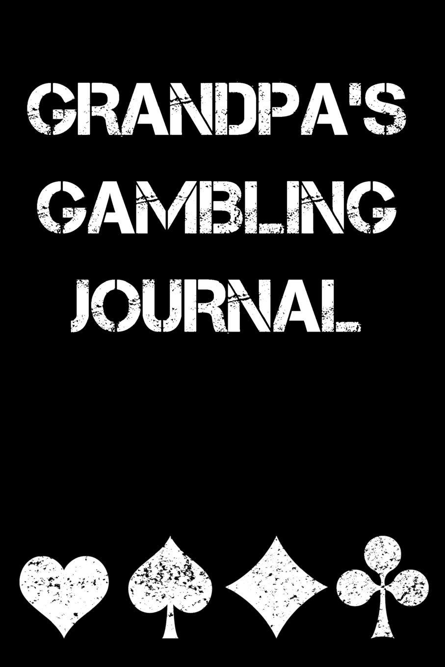 Grandpa's Gambling Journal: Blackjack Journal with Basic Strategy Card (Lined Notebook) baixar livro de graça