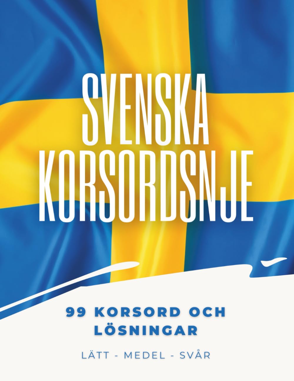 ler totalmente Svenska Korsordsnöje: 99 Korsord och Lösningar (Swedish Edition)