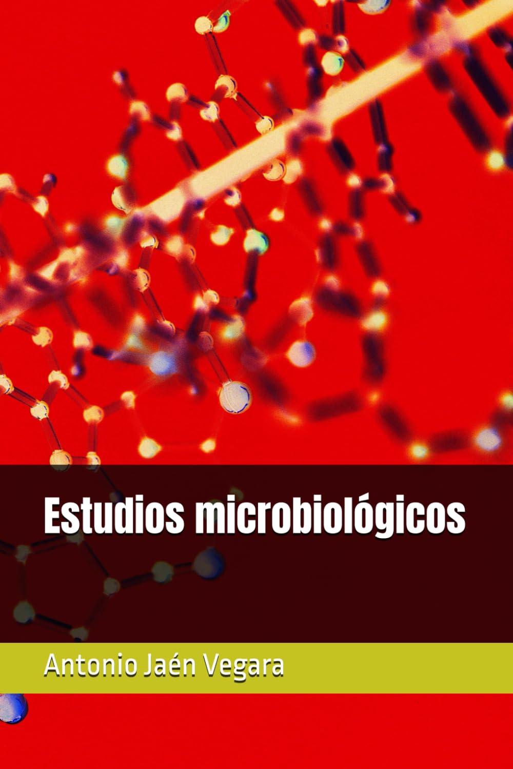 Estudios microbiológicos (Spanish Edition)