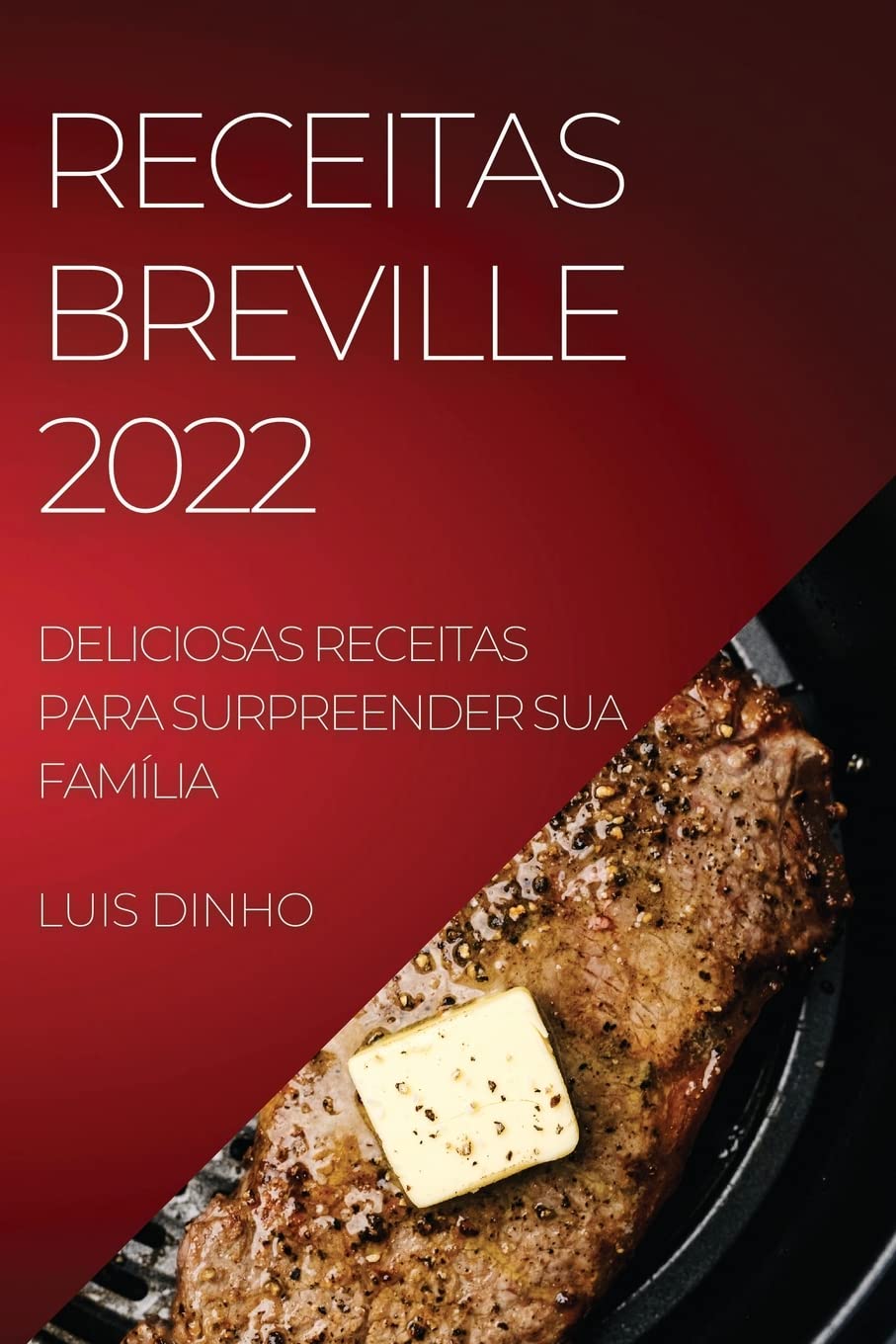 capítulo por capítulo baixar Receitas Breville 2022: Deliciosas Receitas Para Surpreender Sua Família