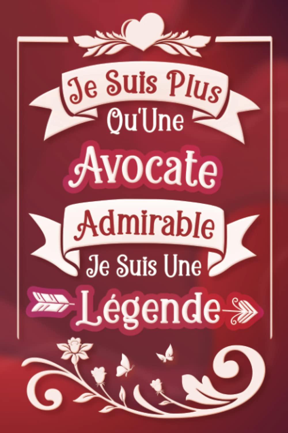 Je suis plus qu'une Avocate admirable je suis une légende: Carnet de notes ligné idée cadeau personnalisé original beau souvenir pour femme juriste en... emploi fête fin d'année (French Edition) baixar livro de graça