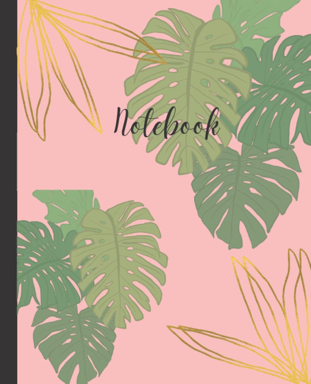 MONSTERA Notebook: GOLD/PINK/GREEN 110 pages College Ruled baixar o livro de graça