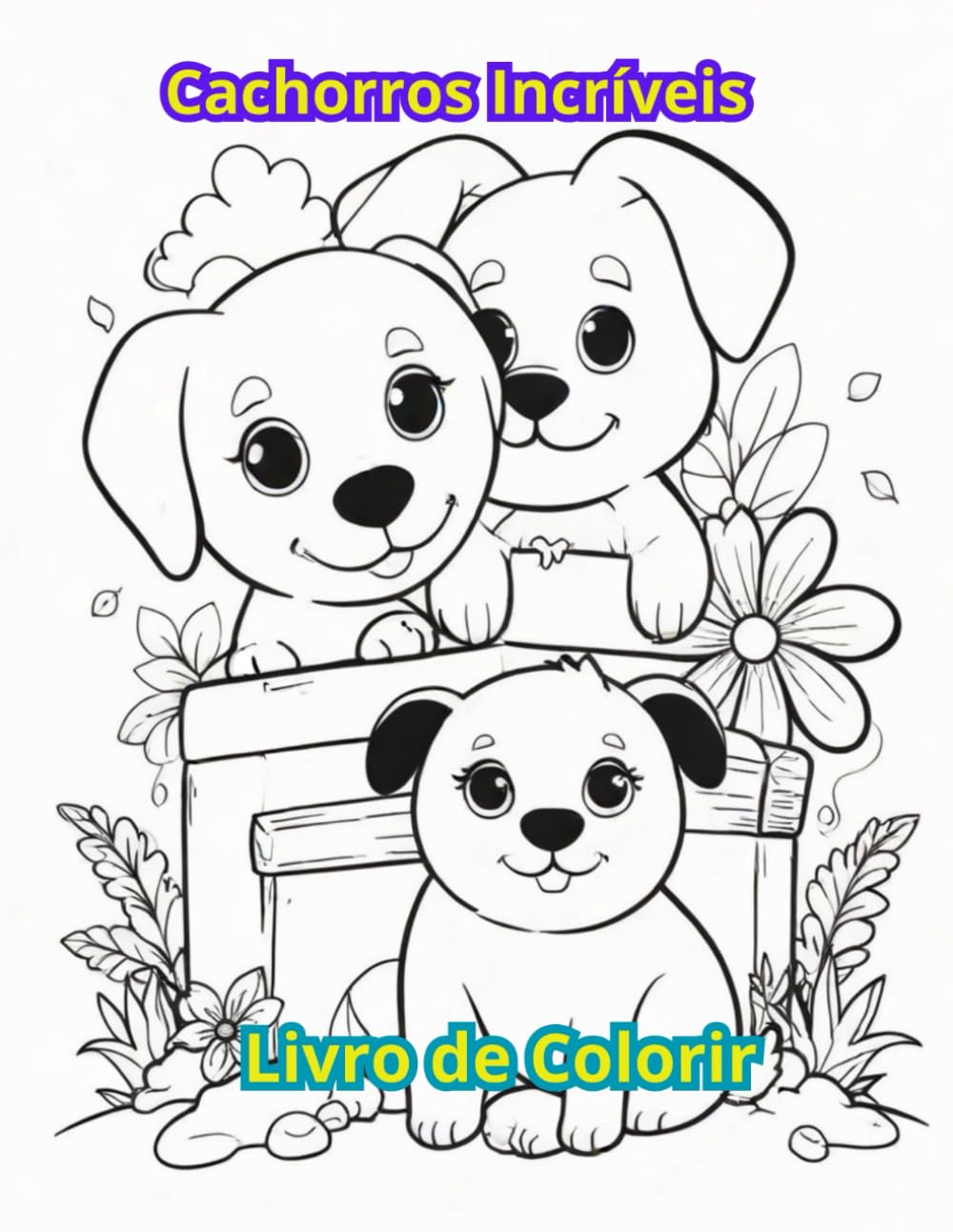 Cachorros Incríveis: Livro de Colorir (Portuguese Edition) baixar o livro de graça
