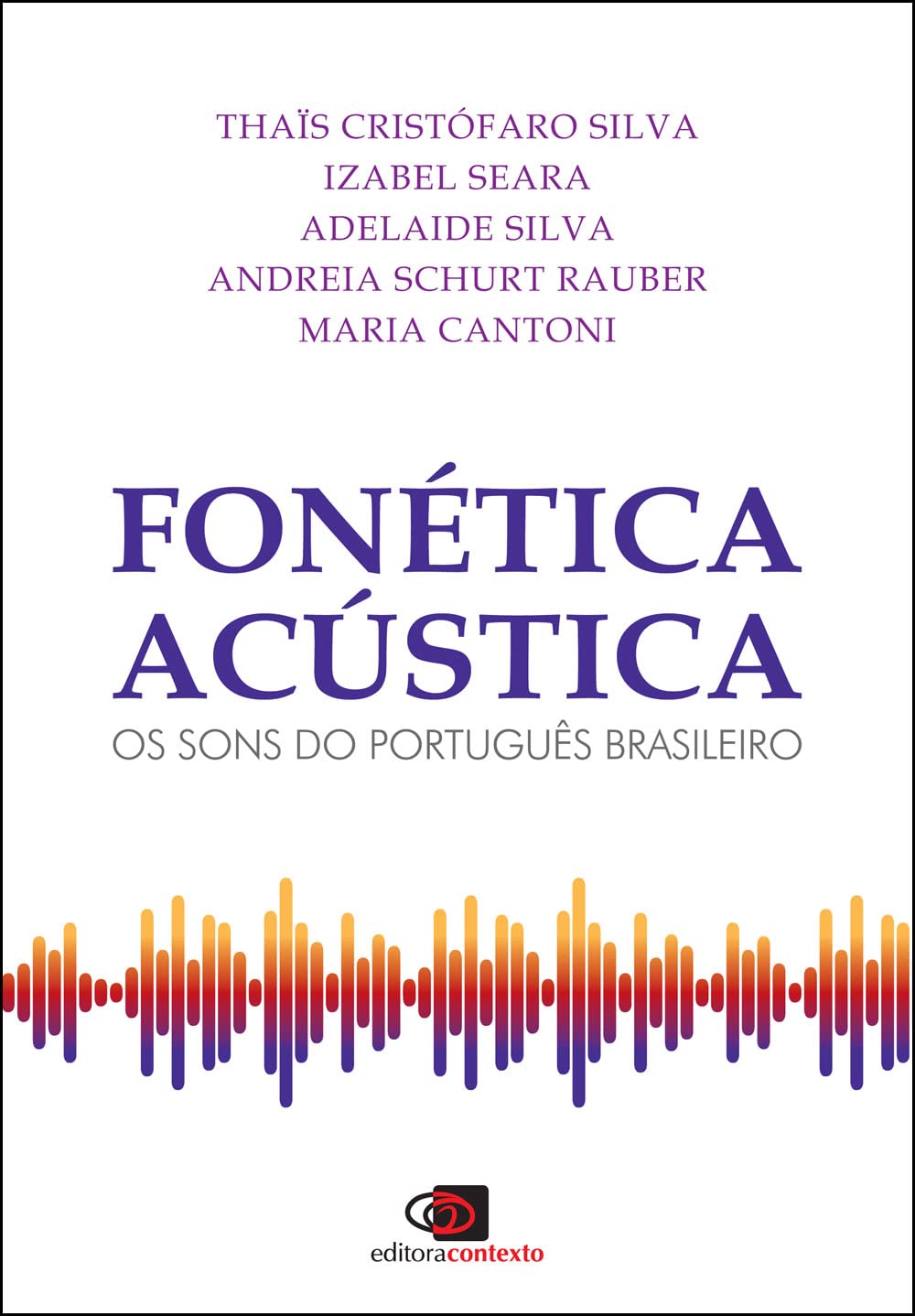Fonética acústica: Os sons do português brasileiro baixar livro de graça