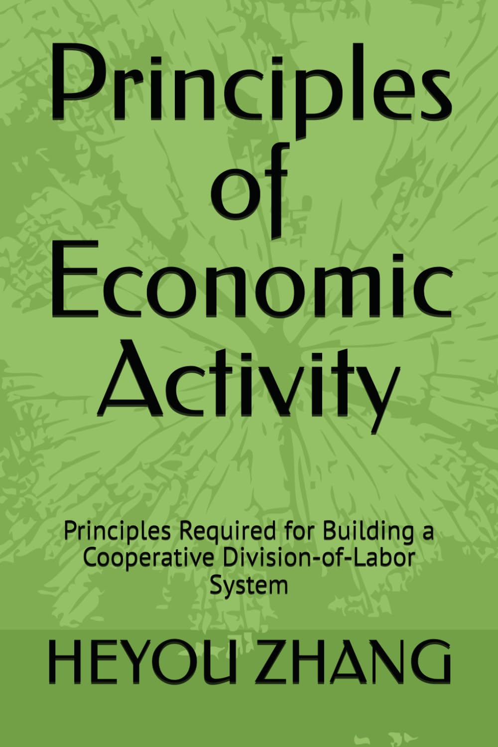 capítulo por capítulo baixar Principles of Economic Activity: Principles Required for Building a Cooperative Division‑of‑Labor System