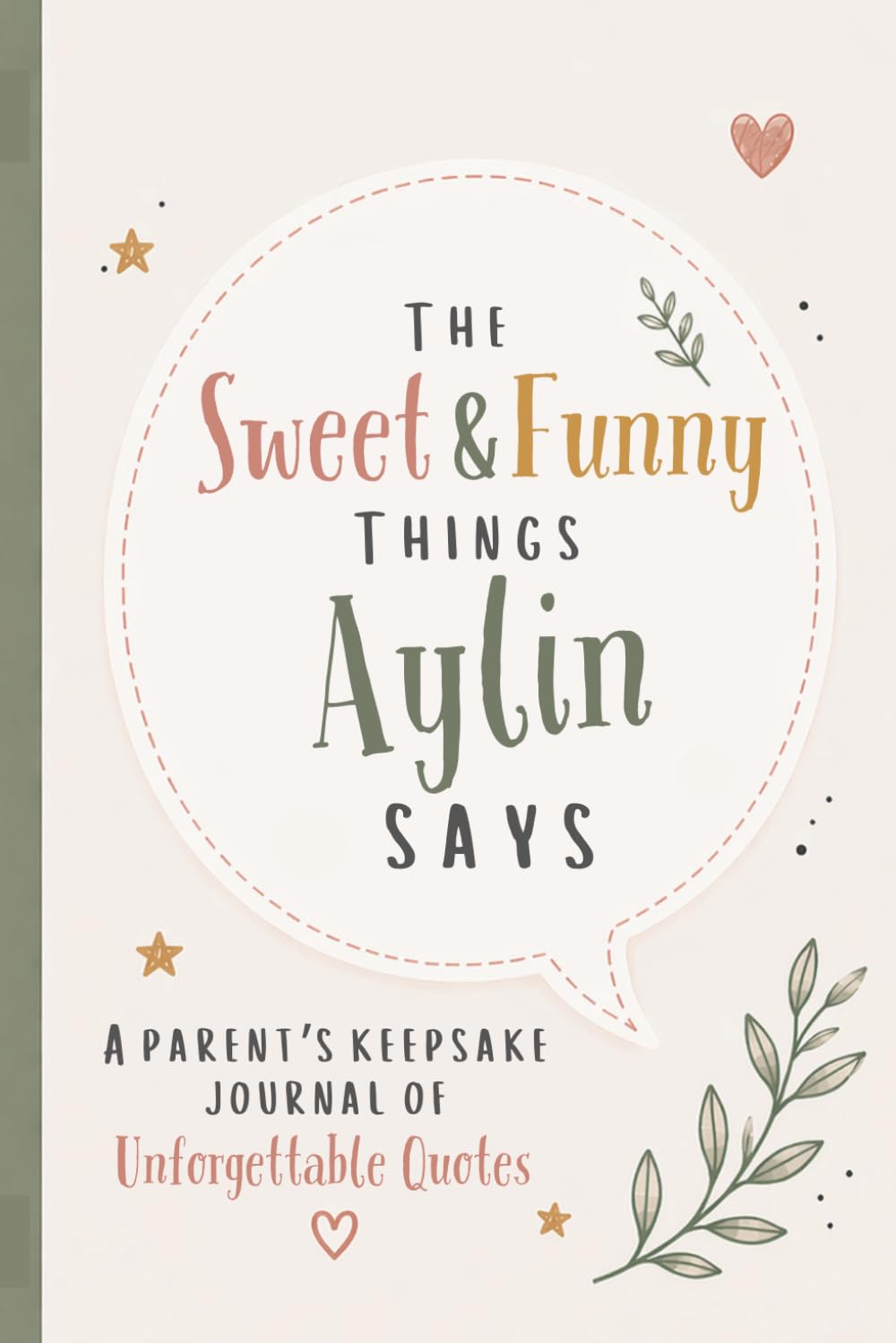 capítulo por capítulo baixar The Sweet & Funny Things Aylin Says: A Parents’ Keepsake Journal of Unforgettable Quotes