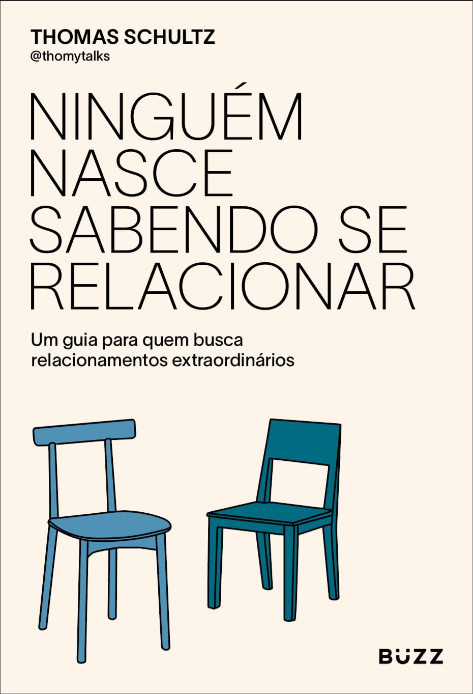 Ninguém nasce sabendo se relacionar: Um guia para quem busca relacionamentos extraordinários baixar livro de graça