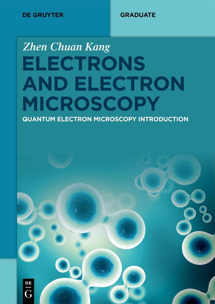 Electrons and Electron Microscopy: Quantum Electron Microscopy Introduction (De Gruyter Textbook) (English Edition) baixar o livro de graça