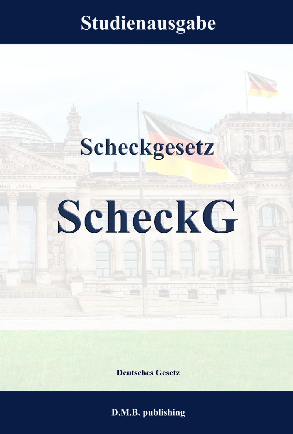 Scheckgesetz - ScheckG: Studienausgabe (German Edition) baixar o livro de graça