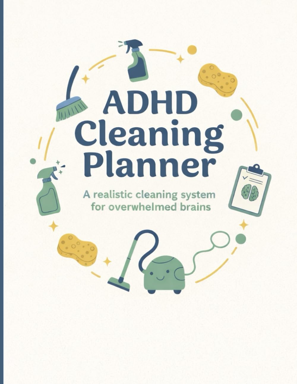 ler totalmente ADHD Cleaning and Organizing Planner: Weekly & Daily Cleaning Schedule & Checklist Workbook for ADHD Adults and Women