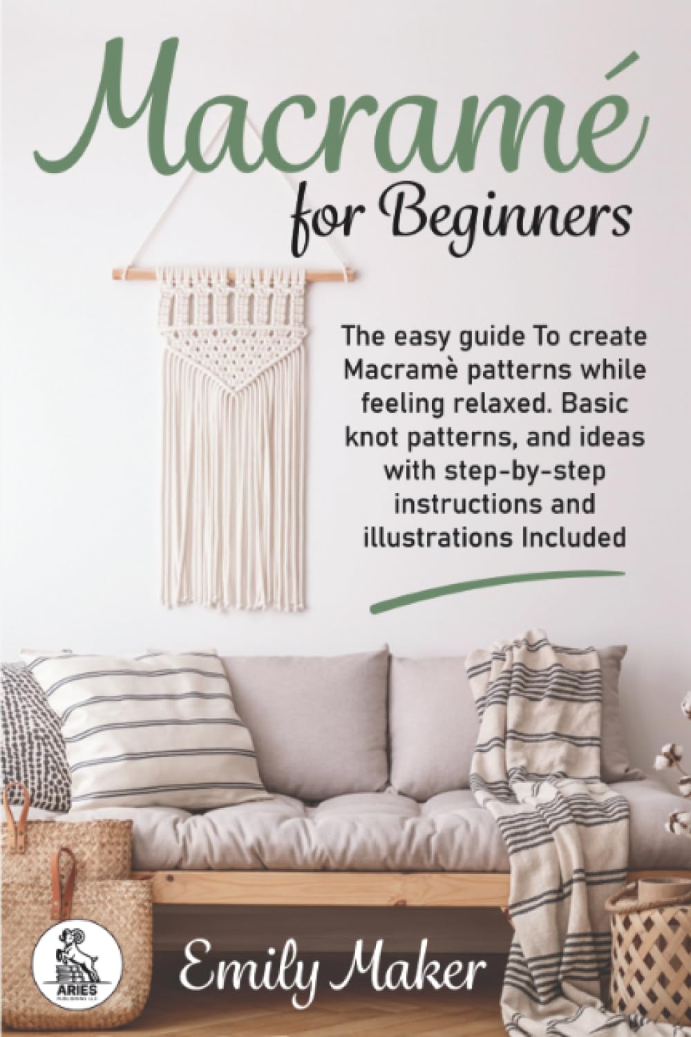 capítulo por capítulo baixar Macrame for beginners: An Easy And Essential Guide For Beginners With Step By Step Instructions, Basic Knots, And Different DIY Projects