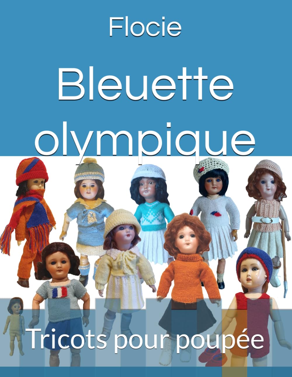 capítulo por capítulo baixar Bleuette olympique: Tricots pour poupée (French Edition)