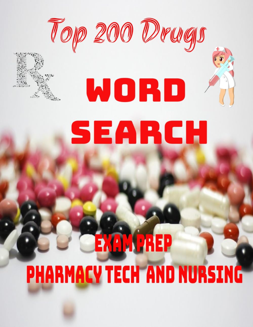 Top 200 Drugs WORD SEARCH: EXAM PREP PHARMACY TECH AND NURSING EXAM PTCB baixar o livro de graça