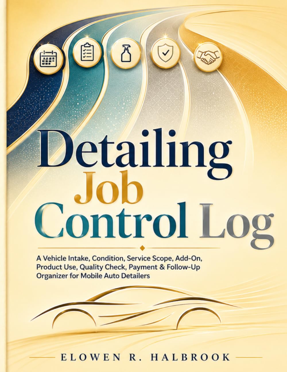 capítulo por capítulo baixar Detailing Job Control Log: A Vehicle Intake, Condition, Service Scope, Add-On, Product Use, Quality Check, Payment & Follow-Up Organizer for Mobile Auto Detailers