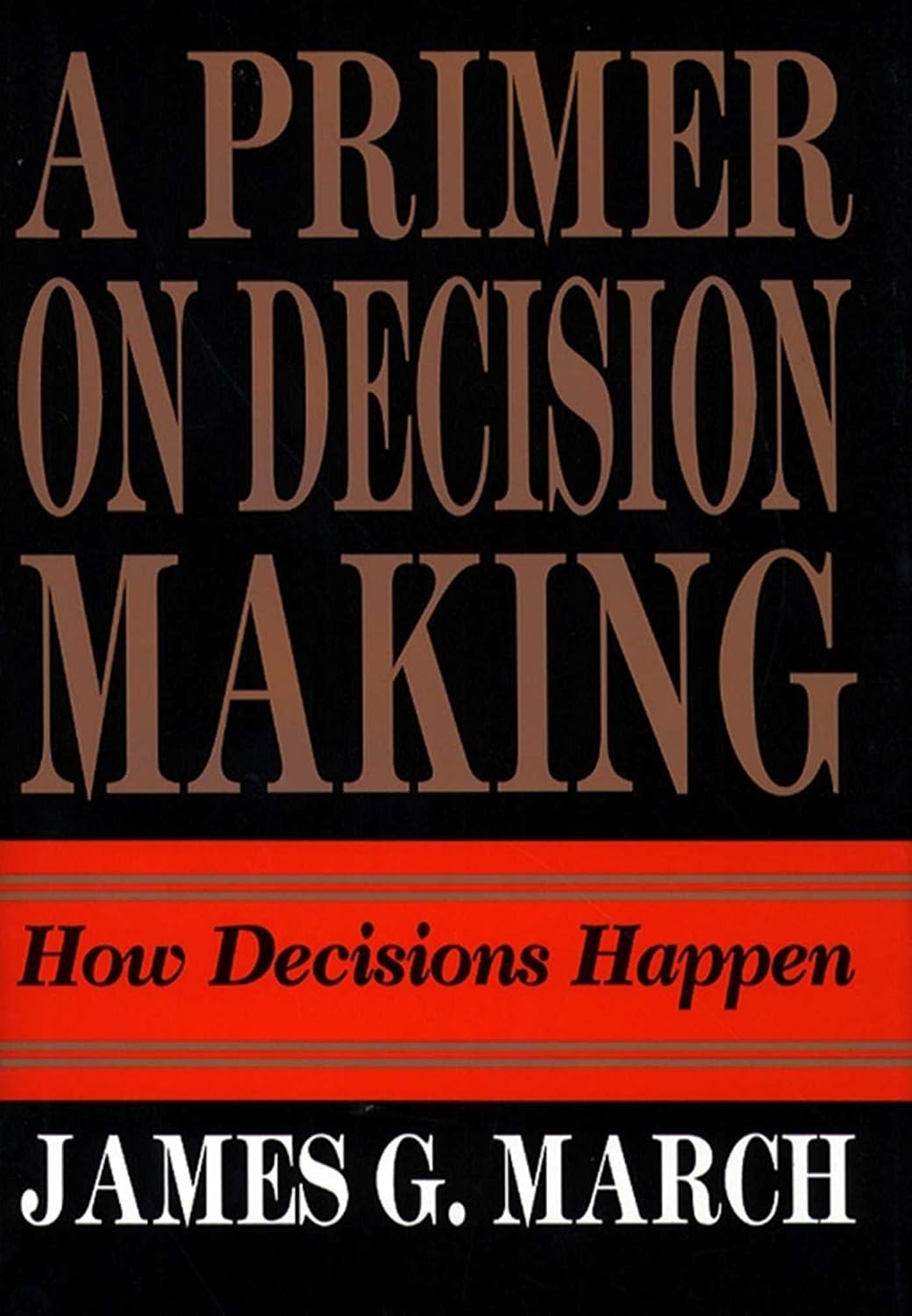 capítulo por capítulo baixar Primer on Decision Making: How Decisions Happen (English Edition)