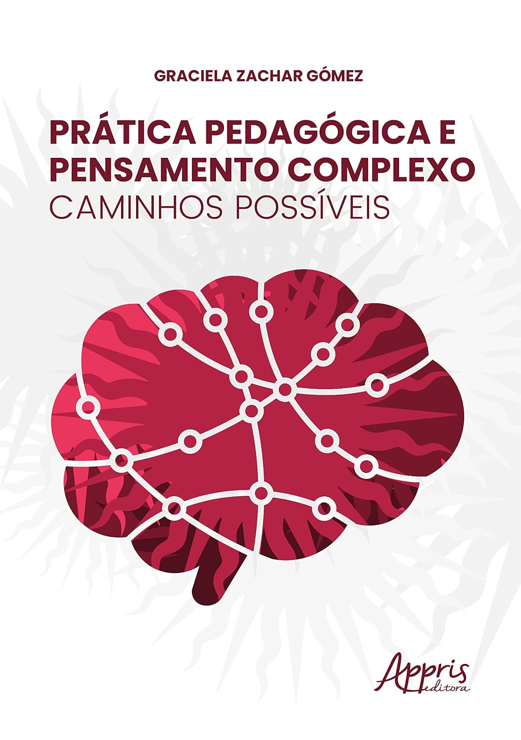 Prática pedagógica e pensamento complexo: caminhos possíveis baixar o livro de graça