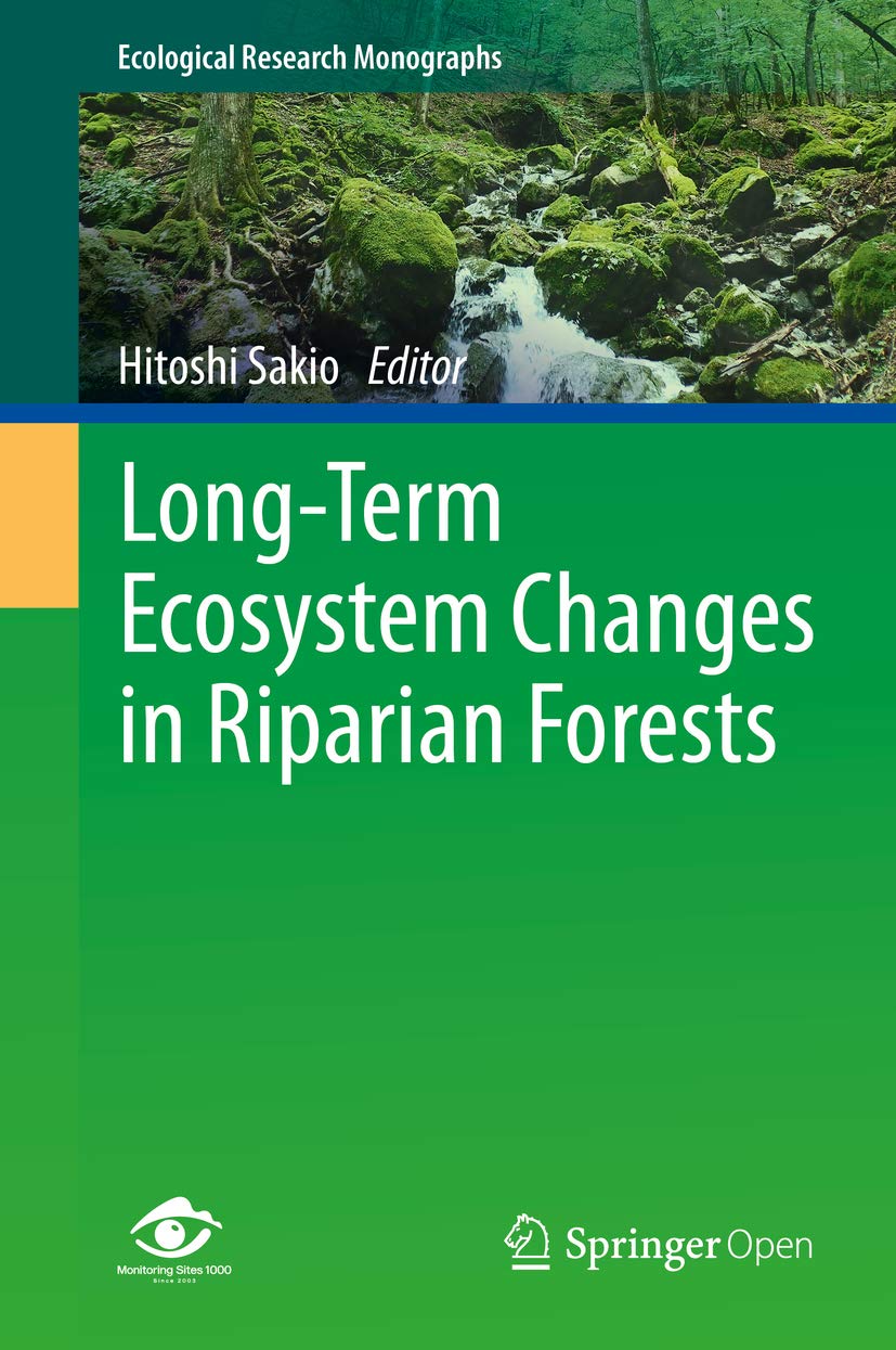ler totalmente Long-Term Ecosystem Changes in Riparian Forests (Ecological Research Monographs) (English Edition)