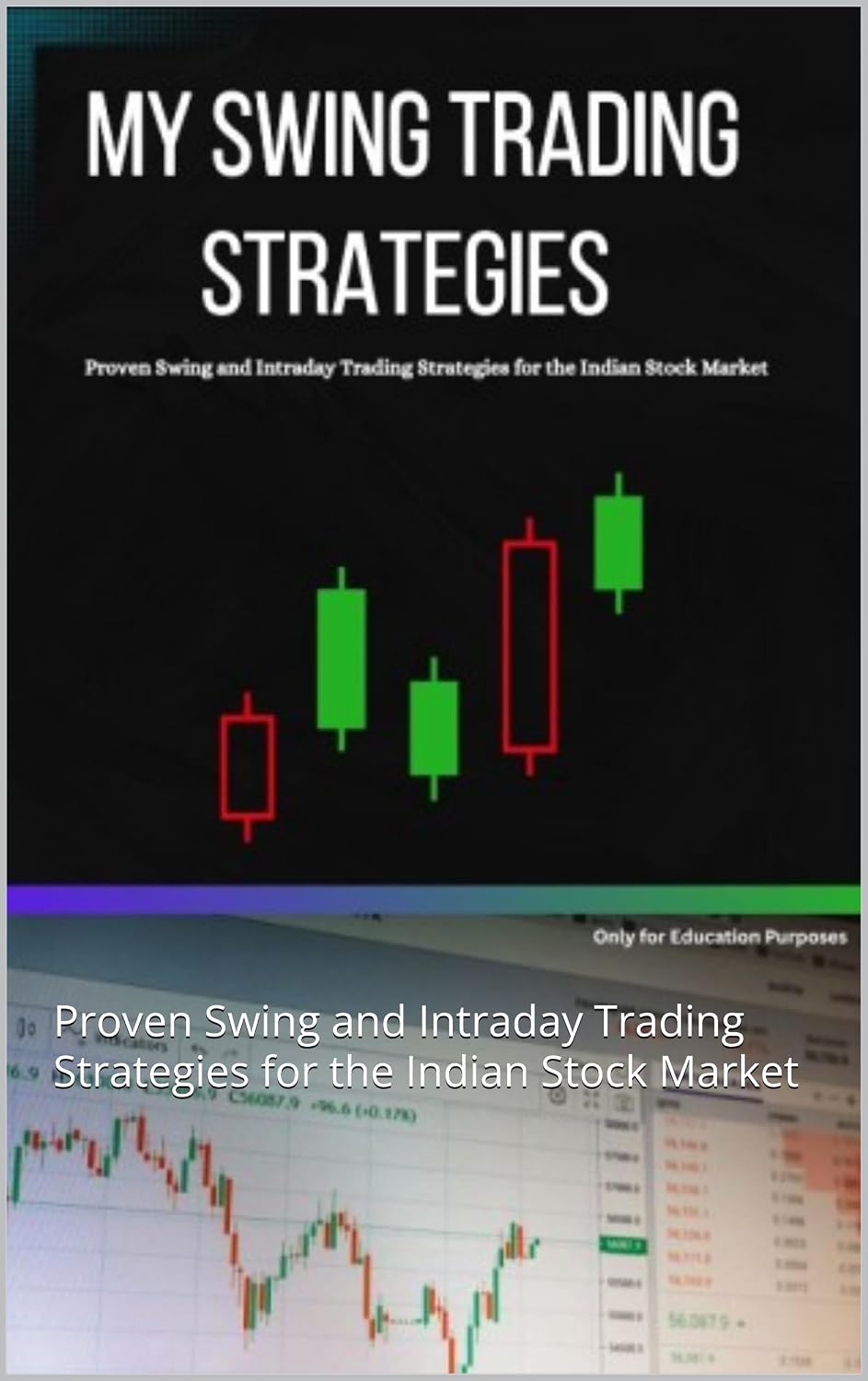 My Swing Trading Strategies: Proven Swing and Intraday Trading Strategies for the Indian Stock Market (English Edition) baixar livro de graça