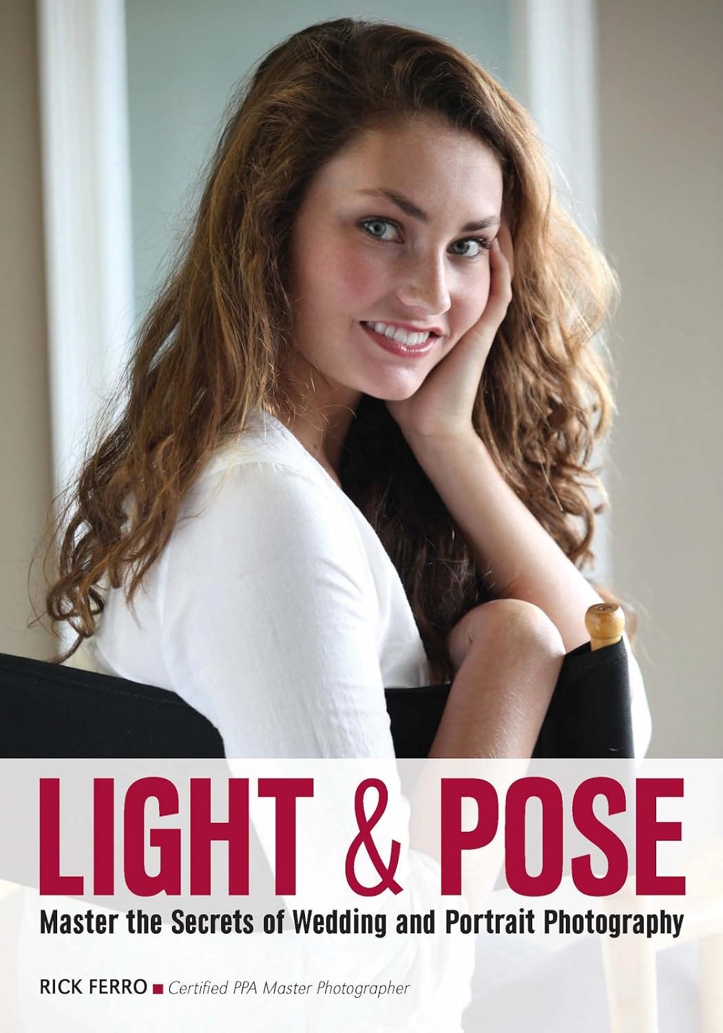 Light & Pose: Master the Secrets of Wedding, Glamour, and Portrait Photography (English Edition) baixar o livro de graça