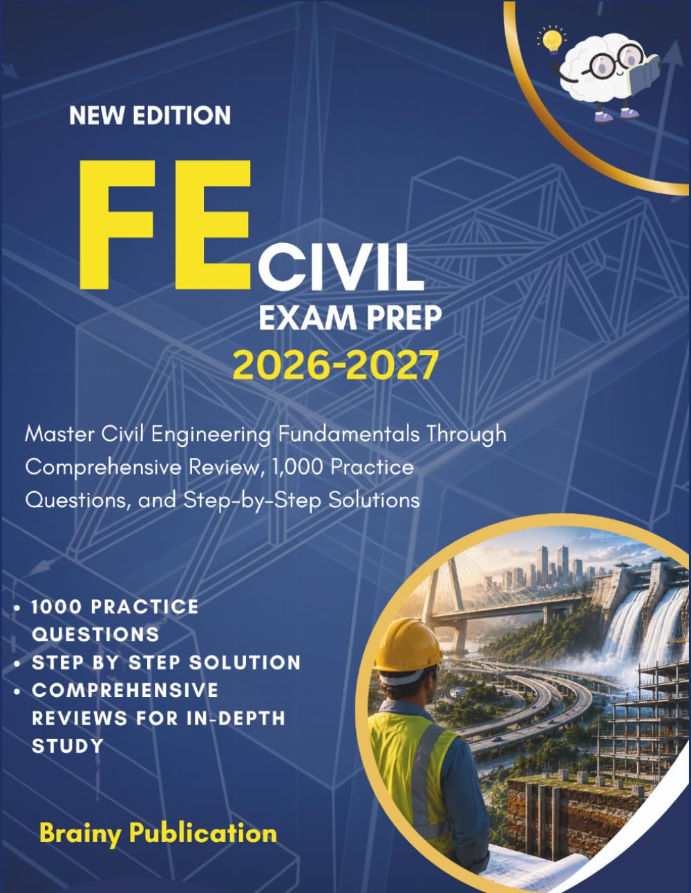 ler totalmente FE Civil Exam Prep 2026-2027: Master Civil Engineering Fundamentals Through Comprehensive Review, 1,000 Practice Questions, and Step-by-Step Solutions