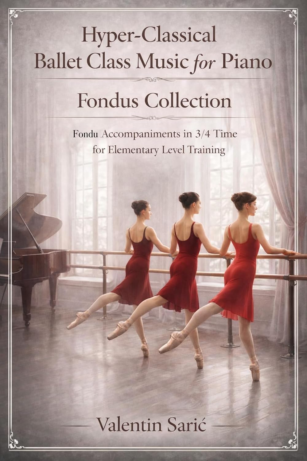 ler totalmente Hyper-Classical Ballet Class Music for Piano - Battement Fondu Collection: Accompaniments for Elementary Level Training (English Edition)