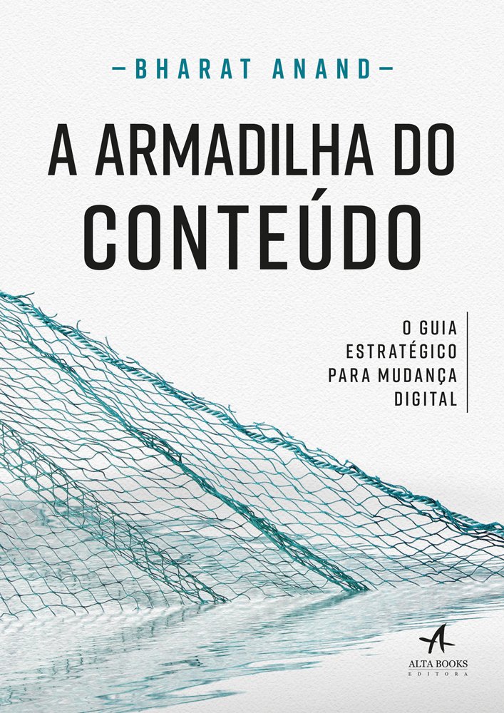 A Armadilha do Conteúdo: O guia estratégico para mudança digital baixar livro de graça