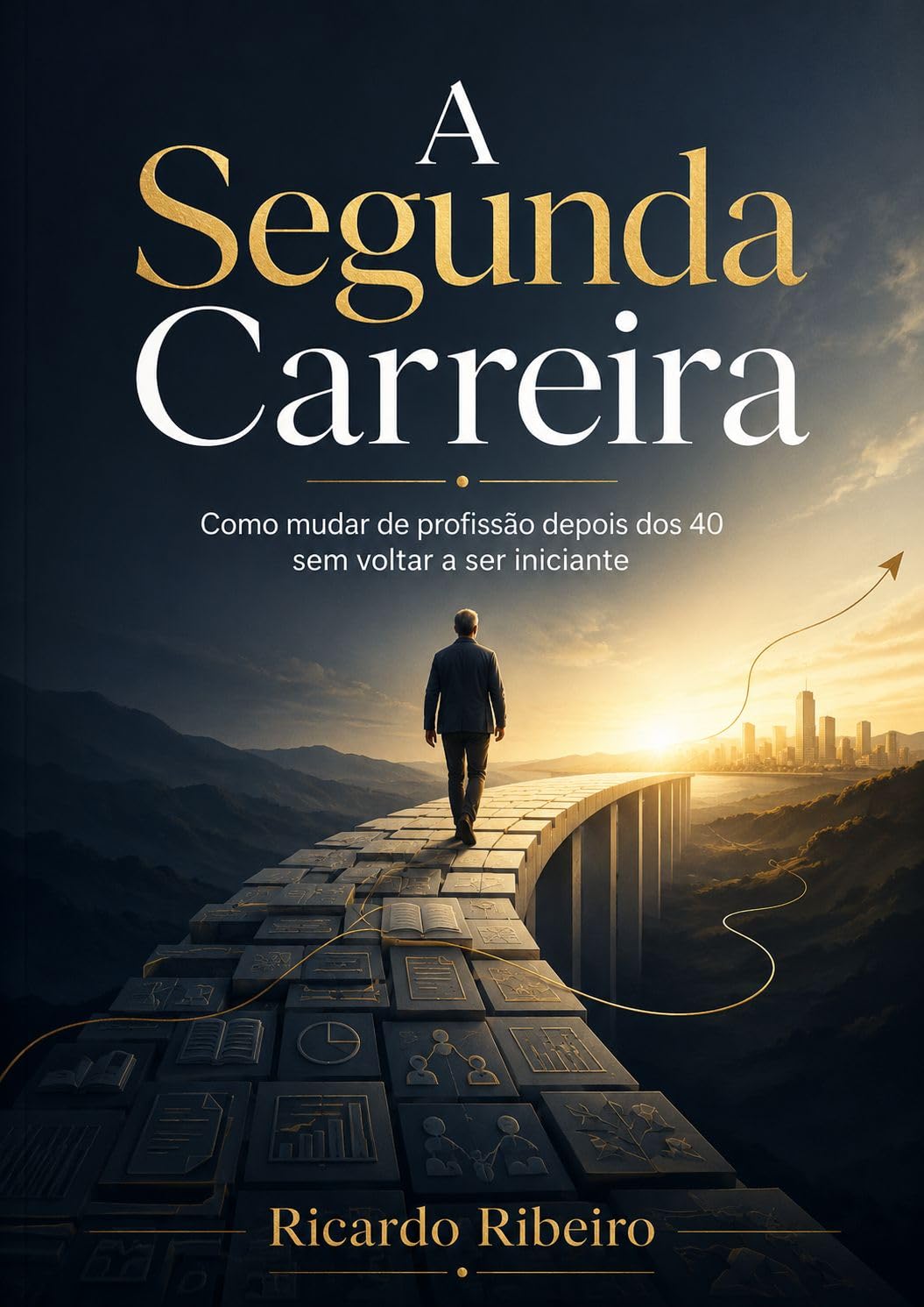 capítulo por capítulo baixar A Segunda Carreira: Como mudar de profissão depois dos 40 sem voltar a ser iniciante