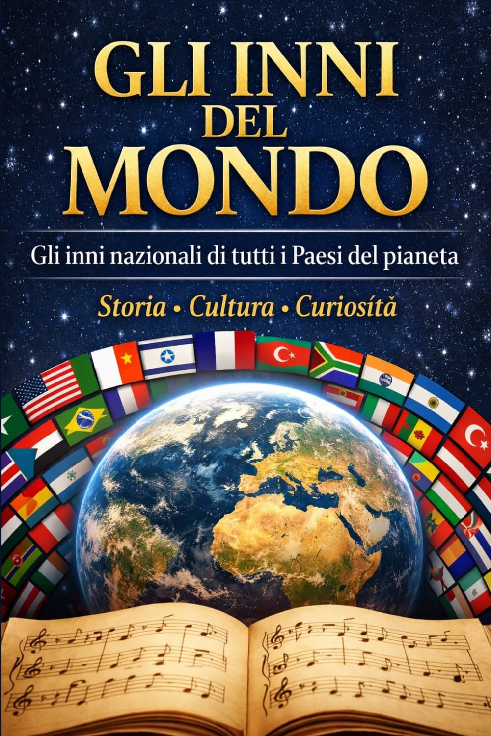 ler totalmente Gli inni del mondo: gli inni nazionali di tutti i paesi del mondo (Italian Edition)