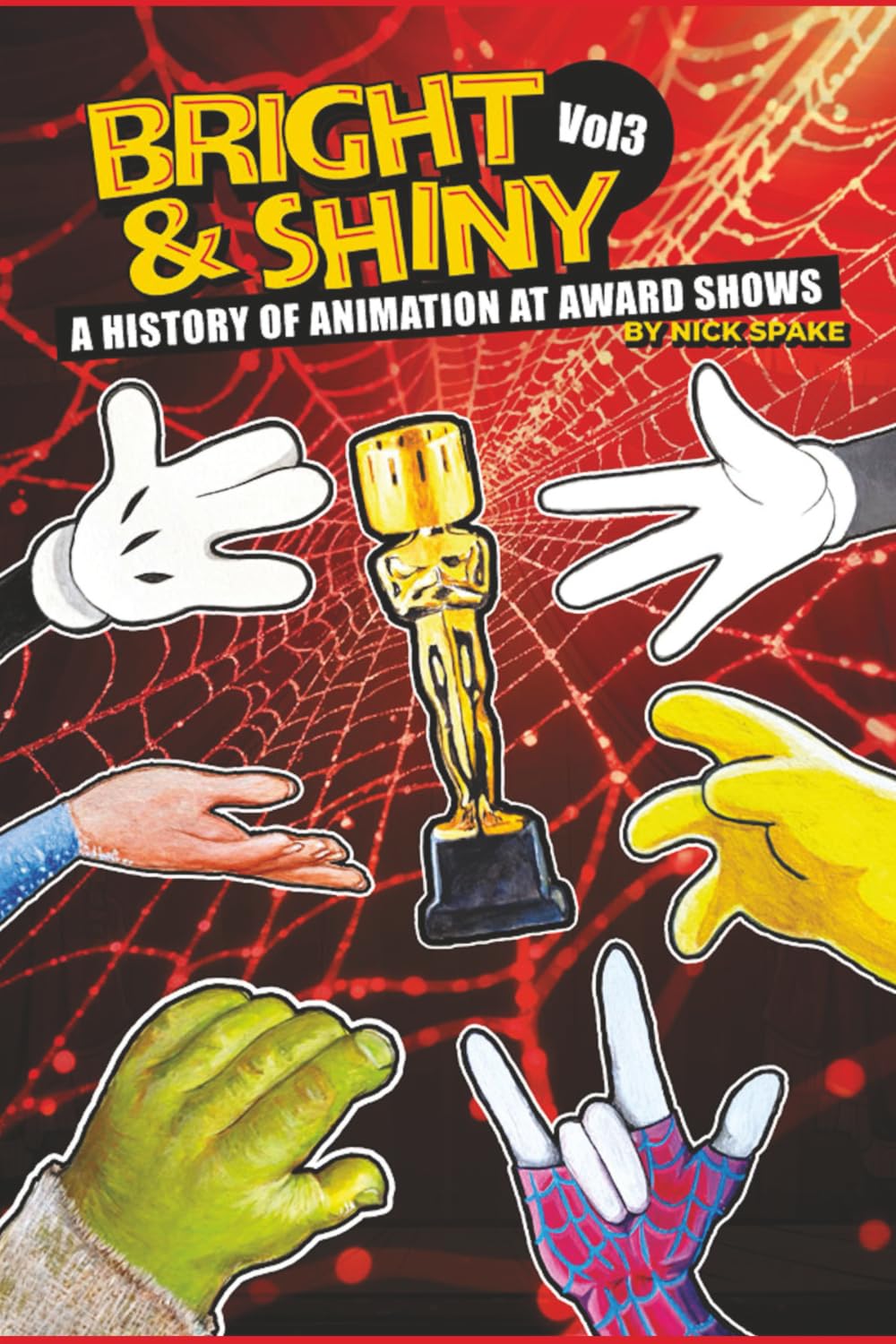 ler totalmente Bright & Shiny: A History of Animation at Award Shows Volume 3