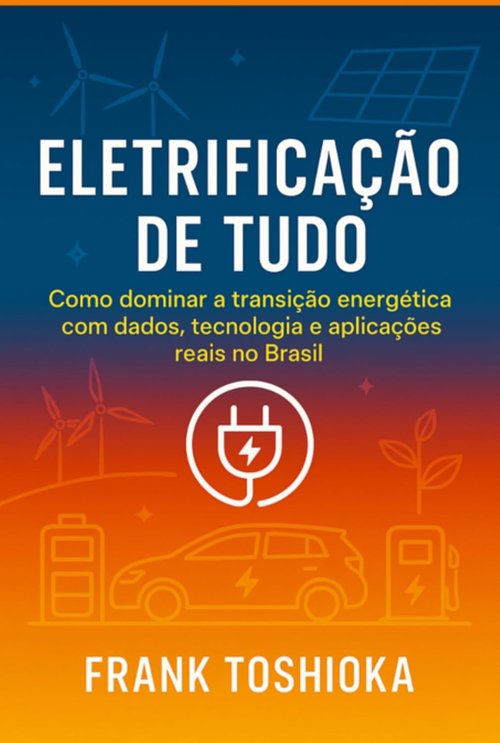 Eletrificação De Tudo baixar livro de graça