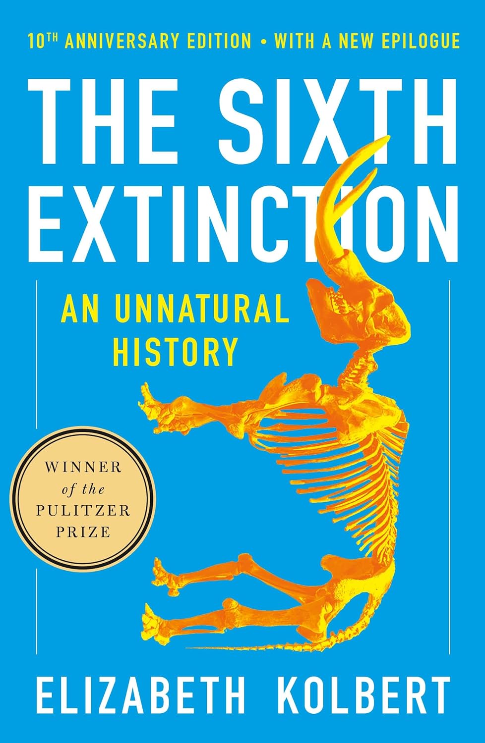 ler totalmente The Sixth Extinction (10th Anniversary Edition): An Unnatural History