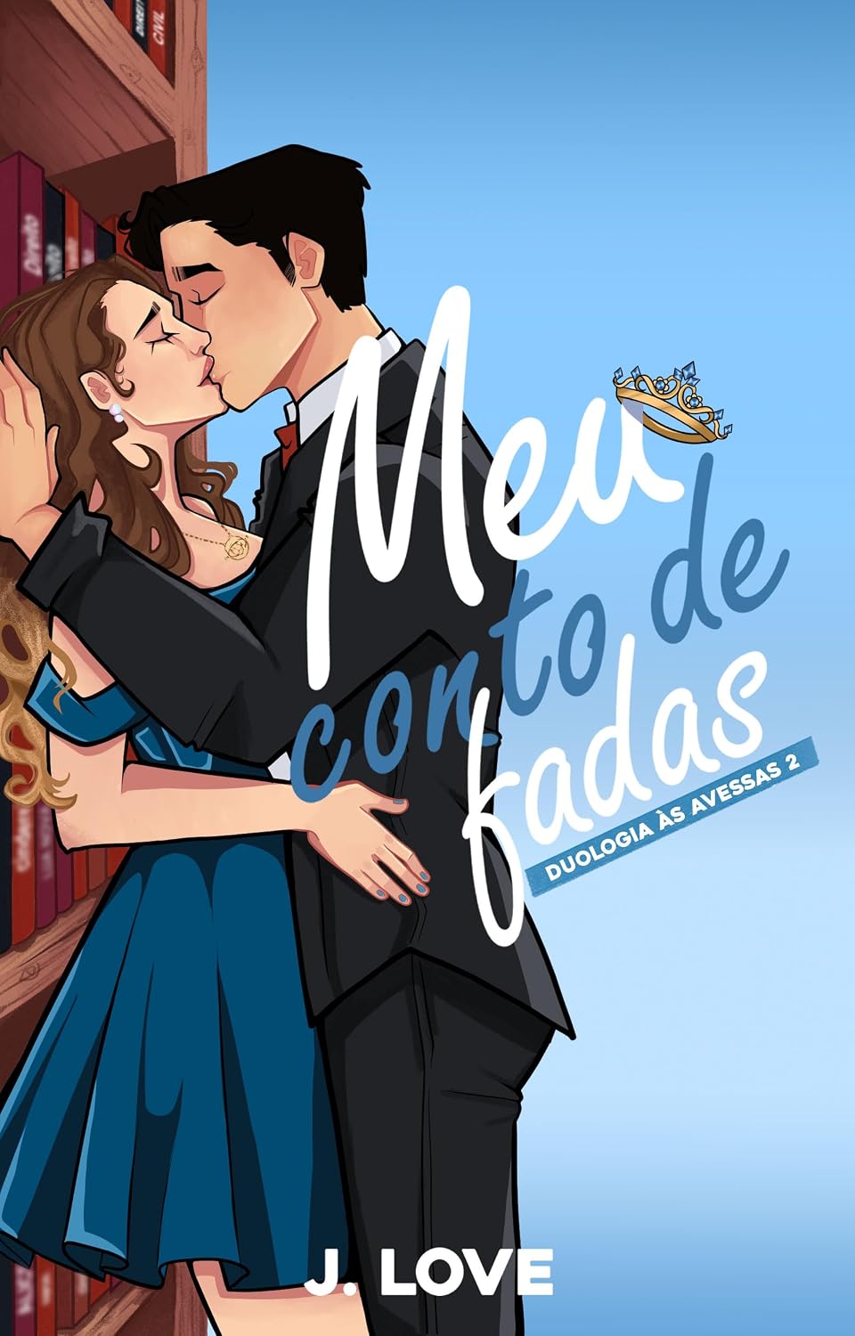 capítulo por capítulo baixar Meu Conto de fadas (Duologia às avessas Livro 2)