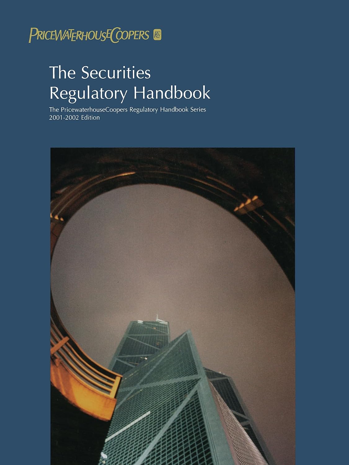 ler totalmente The Securities Regulatory Handbook: 2000-2001 (English Edition)
