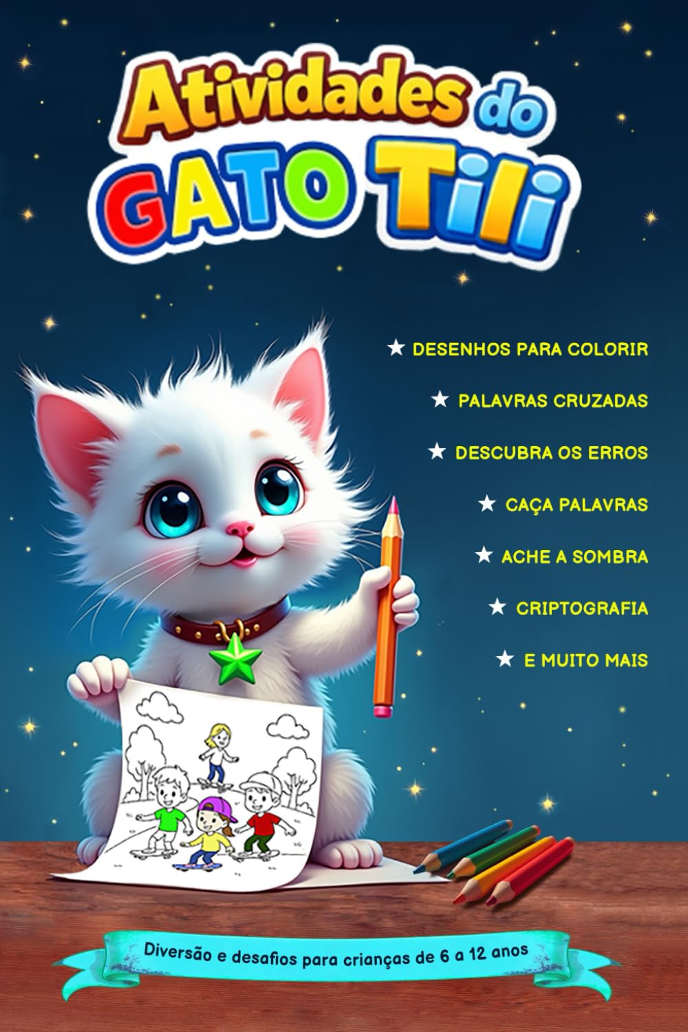 ler totalmente Atividades do Gato Tili: Livro de atividades diversas para crianças (Portuguese Edition)