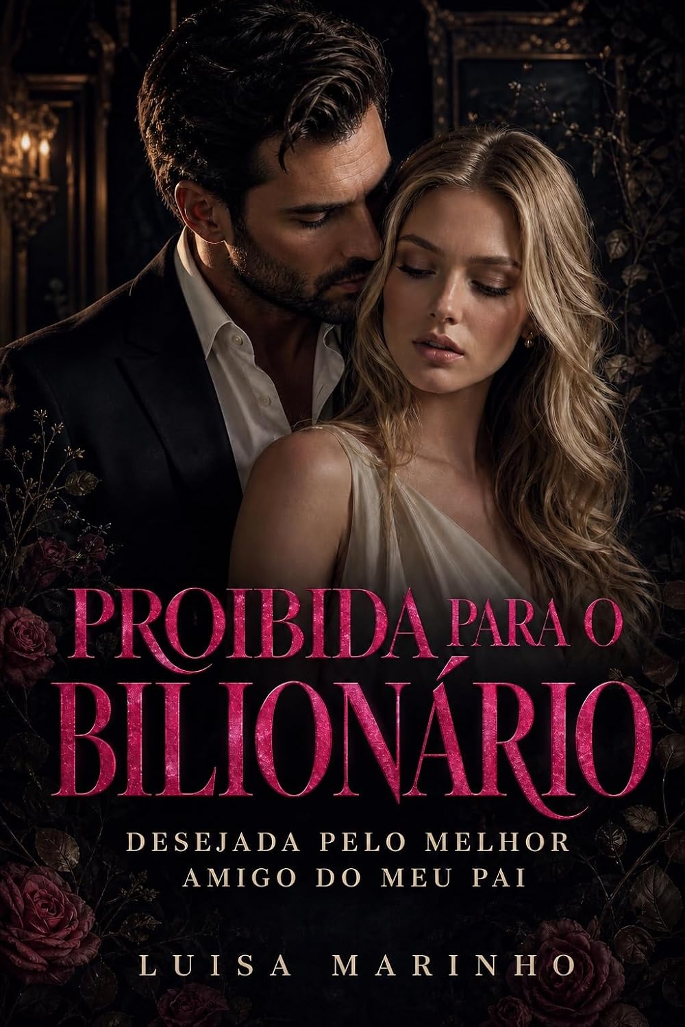 capítulo por capítulo baixar PROIBIDA PARA O BILIONÁRIO: Desejada Pelo Melhor Amigo do Meu Pai