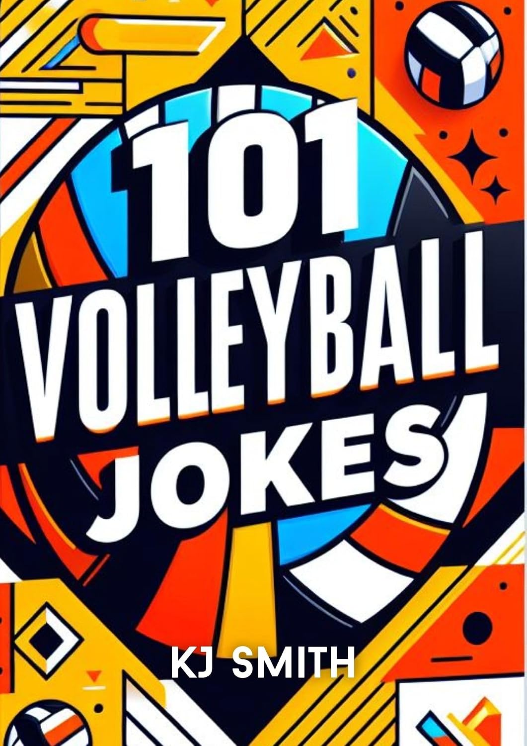 101 Volleyball Jokes (Laugh-A-Lot Joke Books: Sports Edition) (English Edition) baixar o livro de graça